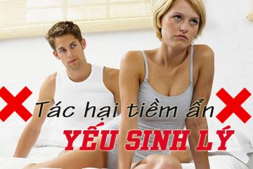 Tác hại yếu sinh lý: Chia sẻ về bí mật thầm kín của nam giới